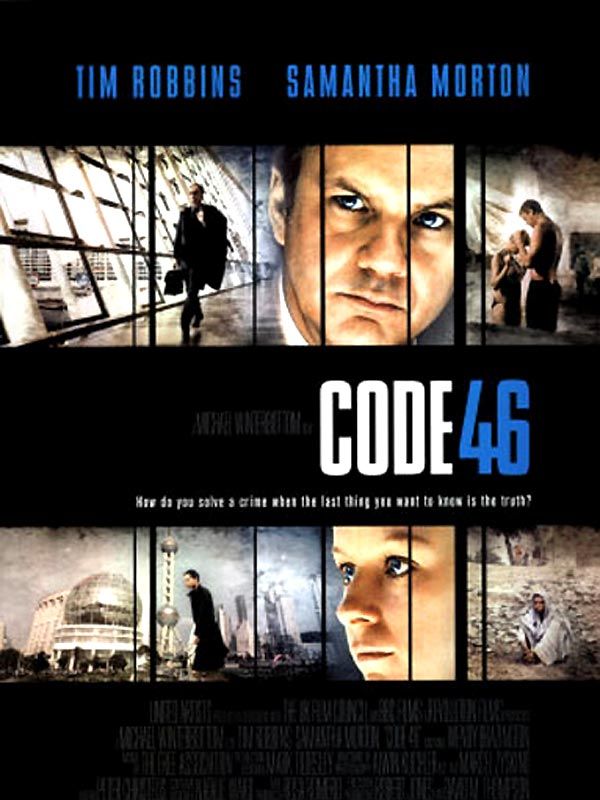 Affiche du film Code 46 (2003) de Michael Winterbottom Affiche du film Code 46 (2003) de Michael Winterbottom. Voir Code 46 en streaming / torrent sur meilleurs-films.fr