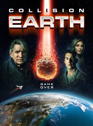 Affiche du film Collision Earth (2021) de Joe Roche Affiche du film Collision Earth (2021) de Joe Roche. Voir Collision Earth en streaming / torrent sur meilleurs-films.fr