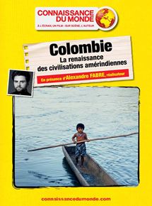 Affiche du film COLOMBIE, La renaissance des civilisations  amérindiennes (2018) de Alexandre Fabre (II). Voir COLOMBIE, La renaissance des civilisations  amérindiennes en streaming / torrent sur meilleurs-films.fr
