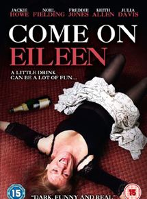 Affiche du film Come On Eileen (2010) de Finola Geraghty Affiche du film Come On Eileen (2010) de Finola Geraghty. Voir Come On Eileen en streaming / torrent sur meilleurs-films.fr