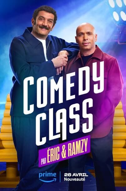 Affiche de l'émission TV Comedy Class (2024) de Eric Judor Affiche de l'émission TV Comedy Class (2024) de Eric Judor. Voir Comedy Class en streaming / torrent sur meilleurs-films.fr