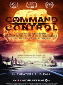 Affiche du film Command And Control (2016) de Robert Kenner. Voir Command And Control en streaming / torrent sur meilleurs-films.fr