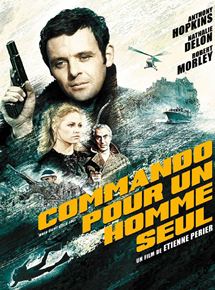 Affiche du film Commando pour un homme seul (1971) de Etienne Périer. Voir Commando pour un homme seul en streaming / torrent sur meilleurs-films.fr