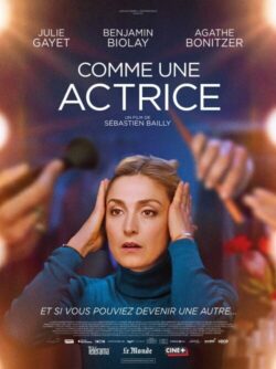 Affiche du film Comme une actrice (2023) de Sébastien Bailly.