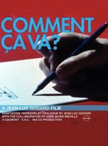 Affiche du film Comment ca va (1976) de Anne-Marie Miéville Affiche du film Comment ca va (1976) de Anne-Marie Miéville. Voir Comment ca va en streaming / torrent sur meilleurs-films.fr