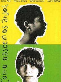Affiche du film Como Nascem os Anjos (1996) de Murilo Salles. Voir Como Nascem os Anjos en streaming / torrent sur meilleurs-films.fr