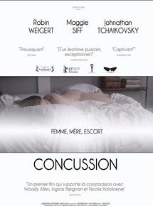 Affiche du film Concussion (2013) de Stacie Passon Affiche du film Concussion (2013) de Stacie Passon. Voir Concussion en streaming / torrent sur meilleurs-films.fr