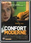 Affiche du film Confort moderne (2000) de Dominique Choisy Affiche du film Confort moderne (2000) de Dominique Choisy. Voir Confort moderne en streaming / torrent sur meilleurs-films.fr