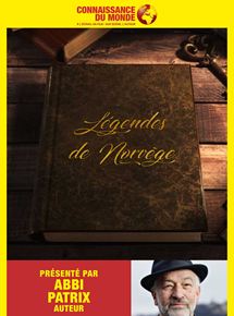 Affiche du film Connaissance du Monde : Légendes de Norvège (2019) de Abbi Patrix,Véronique Jacquinet,. Voir Connaissance du Monde : Légendes de Norvège en streaming / torrent sur meilleurs-films.fr