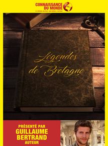 Affiche du film Connaissance du monde : Les Légendes de Bretagne (2019) de Véronique Jacquinet Affiche du film Connaissance du monde : Les Légendes de Bretagne (2019) de Véronique Jacquinet. Voir Connaissance du monde : Les Légendes de Bretagne en streaming / torrent sur meilleurs-films.fr