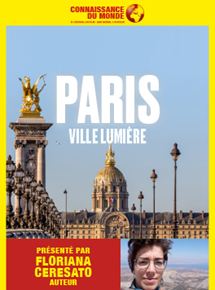 Affiche du film Connaissance du monde : Paris, ville lumière (2019) de Stanislas Valroff,Sébastien Lefebvre (III),. Voir Connaissance du monde : Paris, ville lumière en streaming / torrent sur meilleurs-films.fr