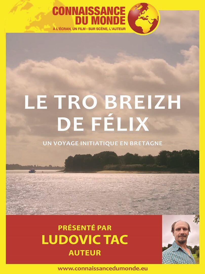 Affiche du film Connaissance du Monde : Tro Breizh de Félix – Un voyage initiatique en Bretagne (2026) de Ludovic Tac Affiche du film Connaissance du Monde : Tro Breizh de Félix – Un voyage initiatique en Bretagne (2026) de Ludovic Tac. Voir Connaissance du Monde : Tro Breizh de Félix – Un voyage initiatique en Bretagne en streaming / torrent sur meilleurs-films.fr