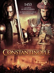 Affiche du film Constantinople (2012) de Faruk Aksoy. Voir Constantinople en streaming / torrent sur meilleurs-films.fr