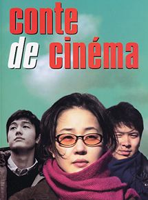 Affiche du film Conte de cinéma (2005) de Hong Sang-Soo. Voir Conte de cinéma en streaming / torrent sur meilleurs-films.fr