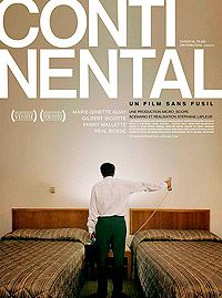 Affiche du film Continental, un film sans fusil (2007) de Stéphane Lafleur. Voir Continental, un film sans fusil en streaming / torrent sur meilleurs-films.fr