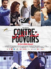 Affiche du film Contre-Pouvoirs (2016) de Malek Bensmail. Voir Contre-Pouvoirs en streaming / torrent sur meilleurs-films.fr