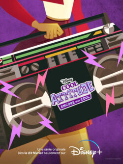 Affiche de la série Cool Attitude : Encore plus cool (2022) de Bruce W. Smith & Ralph Farquhar.