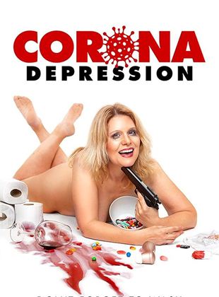Affiche du film Corona Depression (2021) de Linda Sandkvist. Voir Corona Depression en streaming / torrent sur meilleurs-films.fr