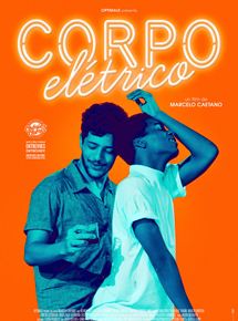 Affiche du film Corpo Elétrico (2017) de Marcelo Caetano Affiche du film Corpo Elétrico (2017) de Marcelo Caetano. Voir Corpo Elétrico en streaming / torrent sur meilleurs-films.fr