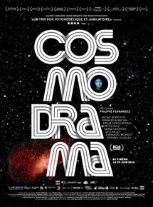 Affiche du film Cosmodrama (2015) de Philippe Fernandez Affiche du film Cosmodrama (2015) de Philippe Fernandez. Voir Cosmodrama en streaming / torrent sur meilleurs-films.fr