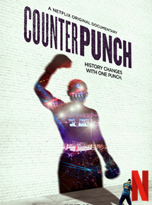 Affiche du film CounterPunch (2017) de Jay Bulger. Voir CounterPunch en streaming / torrent sur meilleurs-films.fr