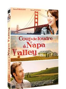 Affiche du film Coup de foudre à Napa Valley (2011) de Bob Fugger. Voir Coup de foudre à Napa Valley en streaming / torrent sur meilleurs-films.fr