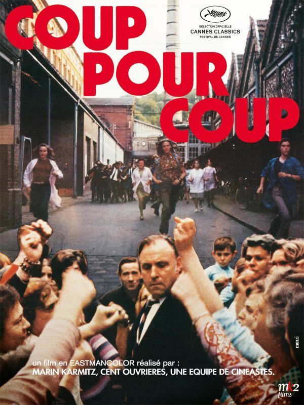 Affiche du film Coup pour coup (1972) de Marin Karmitz Affiche du film Coup pour coup (1972) de Marin Karmitz. Voir Coup pour coup en streaming / torrent sur meilleurs-films.fr