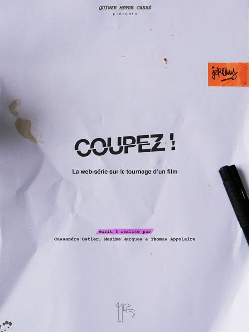 Affiche de la série Coupez ! (2019) de Cassandre Ostier Affiche de la série Coupez ! (2019) de Cassandre Ostier. Voir Coupez ! en streaming / torrent sur meilleurs-films.fr