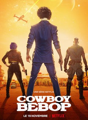 Affiche de la série Cowboy Bebop (2021) (2021) de André Nemec Affiche de la série Cowboy Bebop (2021) (2021) de André Nemec. Voir Cowboy Bebop (2021) en streaming / torrent sur meilleurs-films.fr