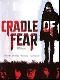 Affiche du film Cradle of fear (2001) de Alex Chandon. Voir Cradle of fear en streaming / torrent sur meilleurs-films.fr