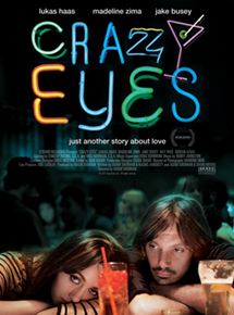 Affiche du film Crazy Eyes (2012) de Adam Sherman Affiche du film Crazy Eyes (2012) de Adam Sherman. Voir Crazy Eyes en streaming / torrent sur meilleurs-films.fr