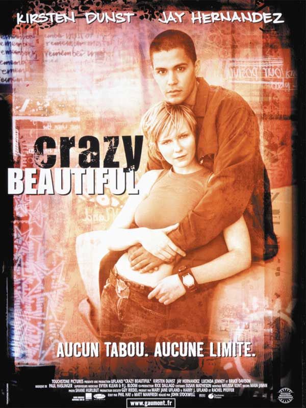 Affiche du film Crazy/Beautiful (2001) de John Stockwell. Voir Crazy/Beautiful en streaming / torrent sur meilleurs-films.fr
