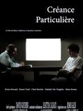 Affiche du court métrage Créance Particulière (2010) de . Voir Créance Particulière en streaming / torrent sur meilleurs-films.fr