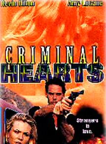 Affiche du film Criminal hearts (1995) de Dave Payne. Voir Criminal hearts en streaming / torrent sur meilleurs-films.fr