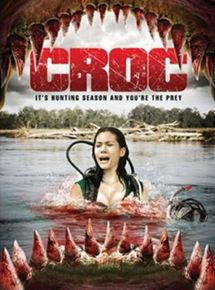 Affiche du film Croc (2007) de Stewart Raffill Affiche du film Croc (2007) de Stewart Raffill. Voir Croc en streaming / torrent sur meilleurs-films.fr