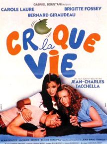 Affiche du film Croque La Vie (1981) de Jean-Charles Tacchella. Voir Croque La Vie en streaming / torrent sur meilleurs-films.fr