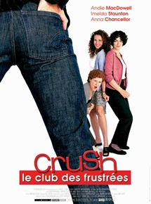 Affiche du film Crush le club des frustrées (2001) de John McKay (IV). Voir Crush le club des frustrées en streaming / torrent sur meilleurs-films.fr