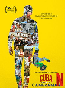 Affiche du film Cuba and the Cameraman (2017) de Jon Alpert. Voir Cuba and the Cameraman en streaming / torrent sur meilleurs-films.fr