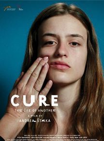 Affiche du film Cure: The Life of Another (2014) de Andrea Staka. Voir Cure: The Life of Another en streaming / torrent sur meilleurs-films.fr