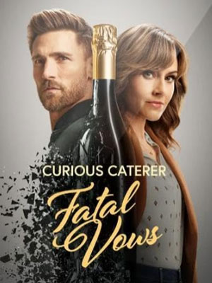 Affiche du film Curious Caterer: Fatal Vows (2023) de Paul Ziller Affiche du film Curious Caterer: Fatal Vows (2023) de Paul Ziller. Voir Curious Caterer: Fatal Vows en streaming / torrent sur meilleurs-films.fr