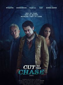 Affiche du film Cut to the Chase (2016) de Blayne Weaver. Voir Cut to the Chase en streaming / torrent sur meilleurs-films.fr