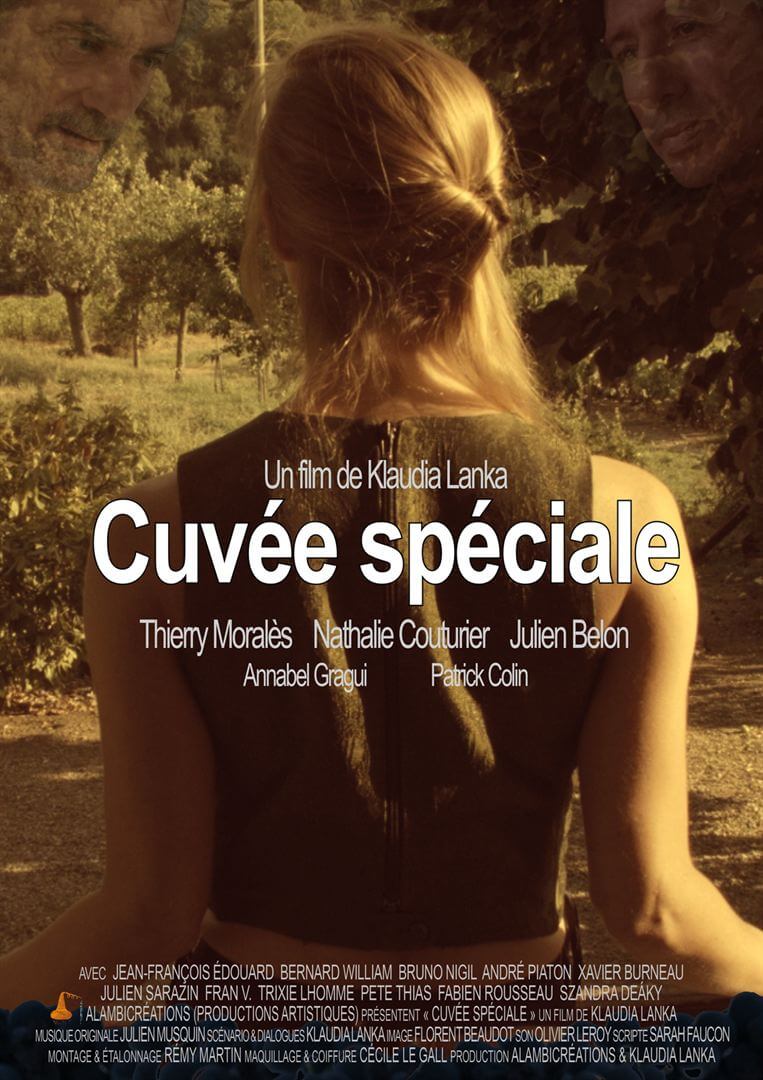 Affiche du film Cuvée spéciale (2021) de Klaudia Lanka Affiche du film Cuvée spéciale (2021) de Klaudia Lanka. Voir Cuvée spéciale en streaming / torrent sur meilleurs-films.fr