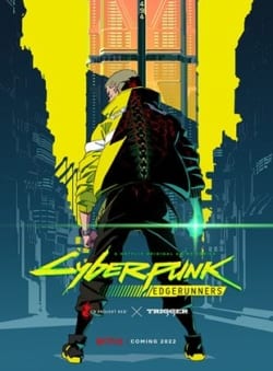 Affiche de la série Cyberpunk: Edgerunners (2022) de .