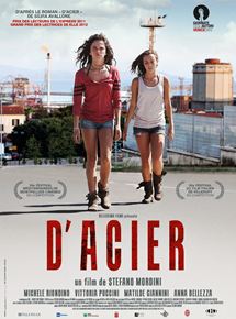 Affiche du film D’Acier (2012) de Stefano Mordini Affiche du film D’Acier (2012) de Stefano Mordini. Voir D’Acier en streaming / torrent sur meilleurs-films.fr
