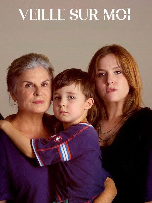 Affiche de la série Veille sur moi (2024) de Guylaine Tremblay. Voir Veille sur moi en streaming / torrent sur meilleurs-films.fr