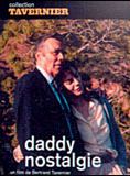 Affiche du film Daddy Nostalgie (1990) de Bertrand Tavernier. Voir Daddy Nostalgie en streaming / torrent sur meilleurs-films.fr