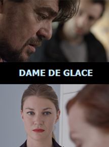 Affiche du film Dame de glace (2015) de Camille Bordes-Resnais. Voir Dame de glace en streaming / torrent sur meilleurs-films.fr