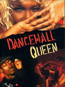 Affiche du film Dancehall Queen (1997) de Rick Elgood,Don Letts, Affiche du film Dancehall Queen (1997) de Rick Elgood,Don Letts,. Voir Dancehall Queen en streaming / torrent sur meilleurs-films.fr
