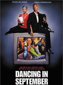 Affiche du film Dancing in September (2000) de Reggie Rock Bythewood Affiche du film Dancing in September (2000) de Reggie Rock Bythewood. Voir Dancing in September en streaming / torrent sur meilleurs-films.fr
