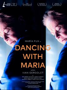 Affiche du film Dancing with Maria (2014) de Ivan Gergolet Affiche du film Dancing with Maria (2014) de Ivan Gergolet. Voir Dancing with Maria en streaming / torrent sur meilleurs-films.fr